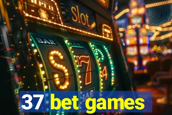 37 bet games